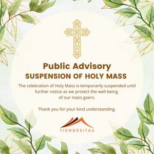 Suspension of Holy Mass at Tiendesitas