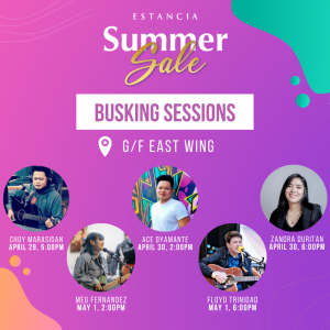 Summer Sale Busking Sessions at Estancia Mall!